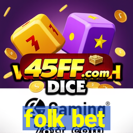 folk bet